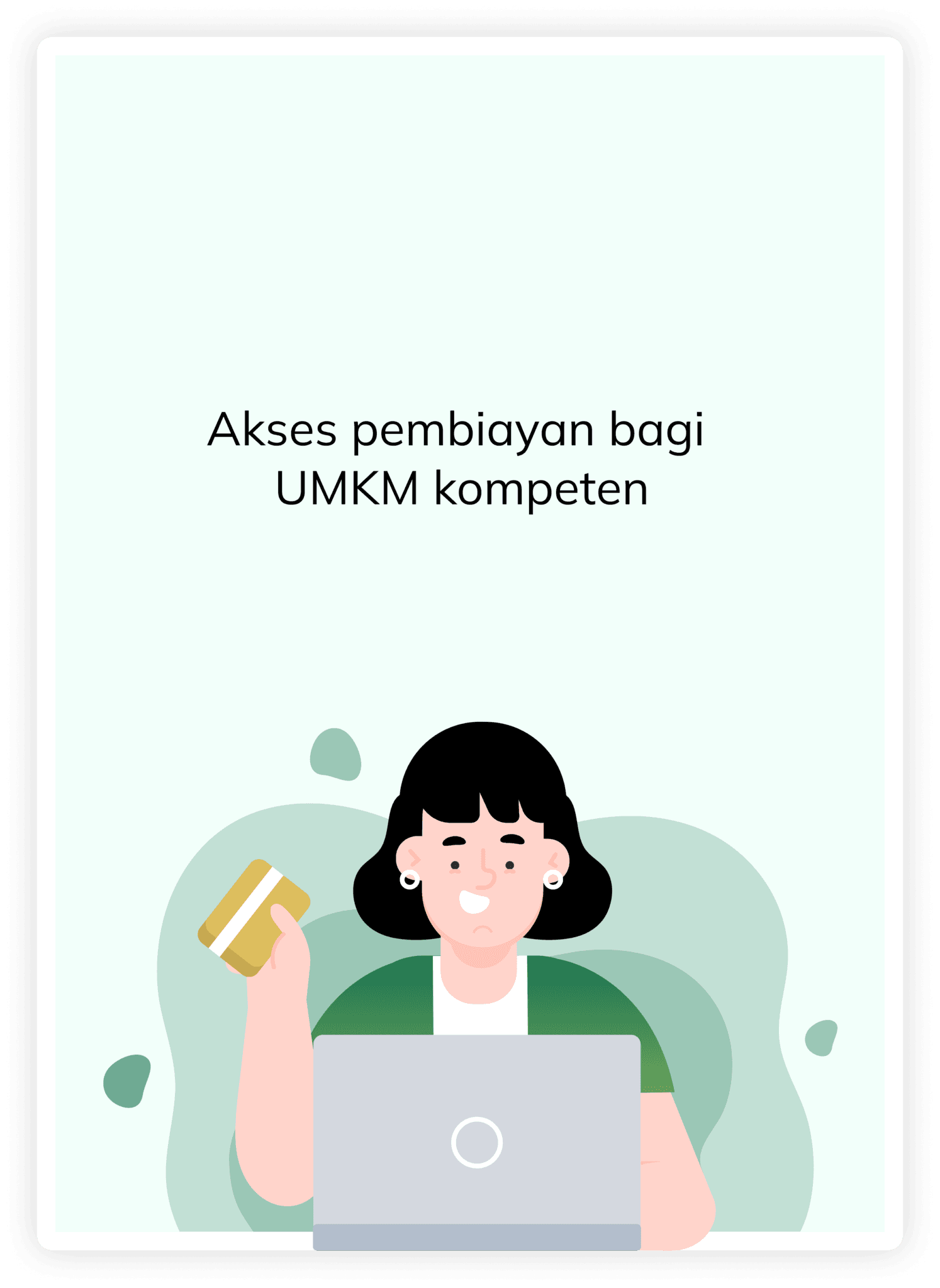 Akses pembiayaan bagi UMKM kompeten